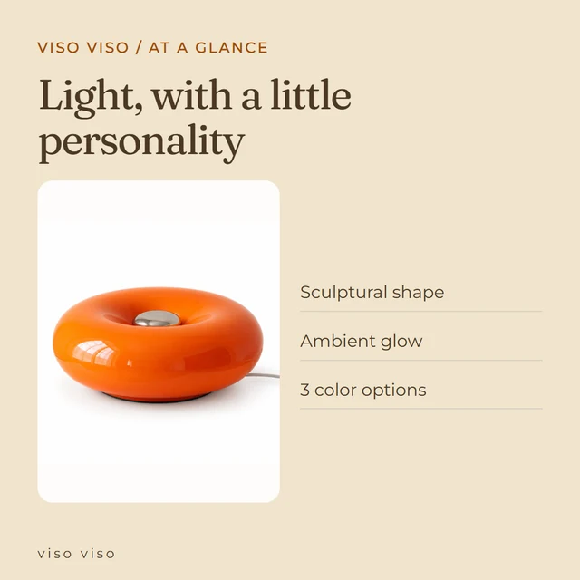 Sculptural shape; Ambient glow; 3 color options